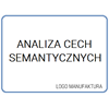 ANALIZA CECH SEMANTYCZNYCH