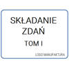 SKŁADANIE ZDAŃ TOM I