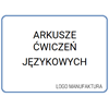 ARKUSZE ĆWICZEŃ JĘZYKOWYCH