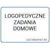 LOGOPEDYCZNE ZADANIA DOMOWE