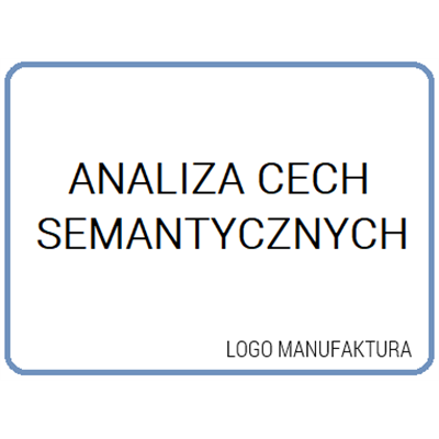 ANALIZA CECH SEMANTYCZNYCH