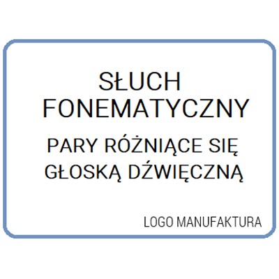 SŁUCH FONEMATYCZNY DŹWIĘCZNOŚĆ