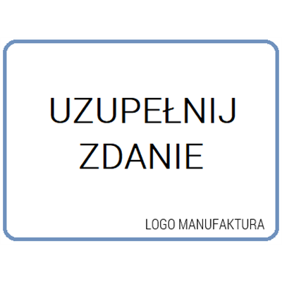 UZUPEŁNIJ ZDANIE