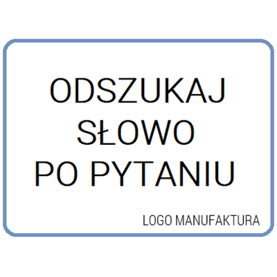 ODSZUKAJ SŁOWO PO PYTANIU