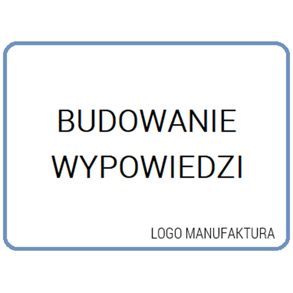 BUDOWANIE WYPOWIEDZI