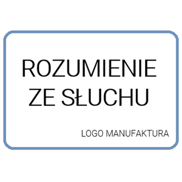 ROZUMIENIE ZE SŁUCHU